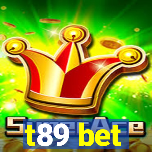 t89 bet